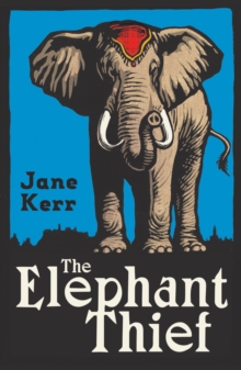 The Elephant Thief, Paperback Book The Elephant Thief, Paperback Book