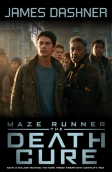 Maze Runner 3: The Death Cure, Paperback / softback Book Maze Runner 3: The Death Cure, Paperback / softback Book