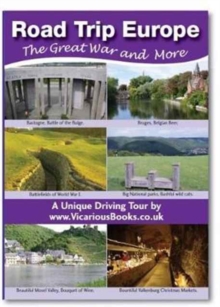 Road Trip Europe : The Great War and More No. 1, Paperback / softback Book Road Trip Europe : The Great War and More No. 1, Paperback / softback Book
