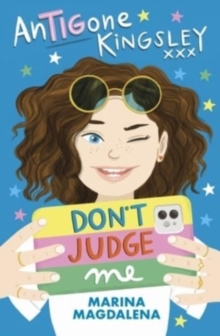 Antigone Kingsley: Don't Judge Me