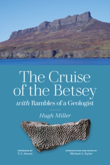 The Cruise of the Betsey and Rambles of a Geologist