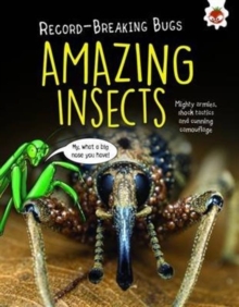 Record-Breaking Bugs: Amazing Insects, Paperback / softback Book Record-Breaking Bugs: Amazing Insects, Paperback / softback Book