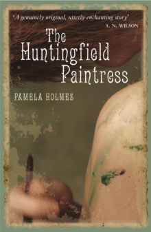 The Huntingfield Paintress, Paperback / softback Book The Huntingfield Paintress, Paperback / softback Book
