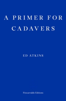 A Primer for Cadavers, Paperback Book A Primer for Cadavers, Paperback Book