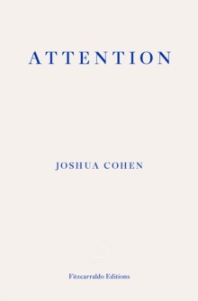 ATTENTION : Dispatches from a Land of Distraction, Paperback / softback Book ATTENTION : Dispatches from a Land of Distraction, Paperback / softback Book