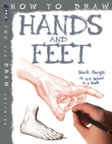How To Draw Hands And Feet, Paperback / softback Book How To Draw Hands And Feet, Paperback / softback Book