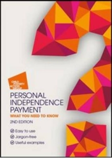 Personal Independence Payment : What You Need to Know, Paperback Book Personal Independence Payment : What You Need to Know, Paperback Book