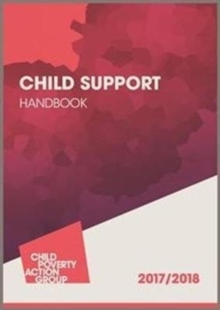 Child Support Handbook : 2017/2018, Paperback Book Child Support Handbook : 2017/2018, Paperback Book