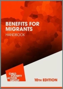 Benefits for Migrants Handbook : 2018/2019, Paperback / softback Book Benefits for Migrants Handbook : 2018/2019, Paperback / softback Book