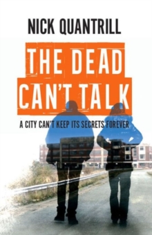 The Dead Can't Talk, Paperback / softback Book The Dead Can't Talk, Paperback / softback Book