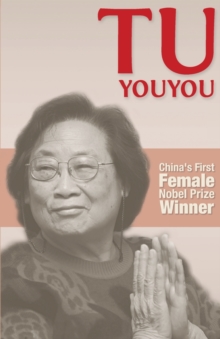 Tu Youyou : China's First Nobel Prize Winner