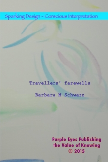 Travellers' Farewells : Sparking Design - 21 Anthologies, #21