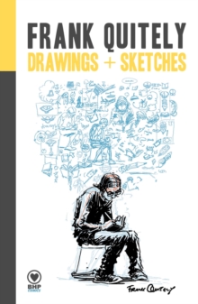 Frank Quitely: Drawings + Sketches, Paperback / softback Book Frank Quitely: Drawings + Sketches, Paperback / softback Book