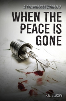 When the Peace Is Gone, Paperback / softback Book When the Peace Is Gone, Paperback / softback Book