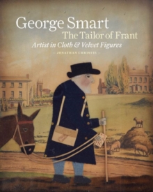 George Smart the Tailor of Frant, Paperback Book George Smart the Tailor of Frant, Paperback Book