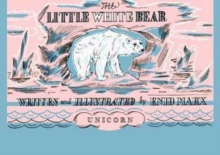 The Little White Bear, Hardback Book The Little White Bear, Hardback Book