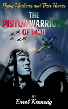 Piston Warrior Of WWII