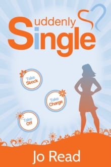 Suddenly Single, Paperback / softback Book Suddenly Single, Paperback / softback Book