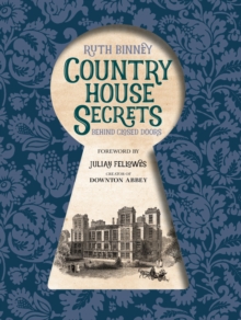 Country House Secrets : Behind Closed Doors