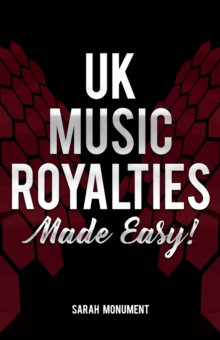 UK Music Royalties - Made Easy!