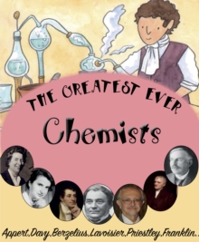 The Greatest Ever Chemists