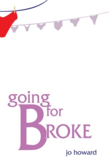 Going for Broke, Paperback / softback Book Going for Broke, Paperback / softback Book