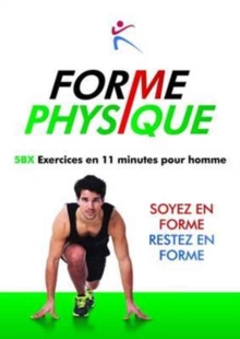 Forme Physique 5BX Exercises en 11 Minutes pour Homme, Paperback / softback Book Forme Physique 5BX Exercises en 11 Minutes pour Homme, Paperback / softback Book