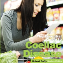The Essential Guide to Coeliac Disease, Paperback Book The Essential Guide to Coeliac Disease, Paperback Book
