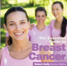 The Essential Guide to Breast Cancer, Paperback Book The Essential Guide to Breast Cancer, Paperback Book
