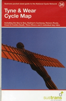 Tyne & Wear Cycle Map 34 : Including the Sea to Sea, Hadrian's Wall Cycleway, Reivers Route, Coast & Castles South, Three Rivers and 5 Individual Day Rides, Paperback Book Tyne & Wear Cycle Map 34 : Including the Sea to Sea, Hadrian's Wall Cycleway, Reivers Route, Coast & Castles South, Three Rivers and 5 Individual Day Rides, Paperback Book