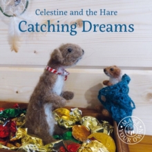 Celestine and the Hare: Catching Dreams