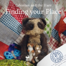 Celestine and the Hare: Finding Your Place