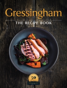 Gressingham : The definitive collection of duck and speciality poultry recipes for you to create at home