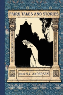Fairy Tales and Stories from Hans Christian Andersen, Paperback / softback Book Fairy Tales and Stories from Hans Christian Andersen, Paperback / softback Book