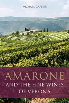 Amarone and the fine wines of Verona