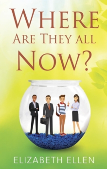 Where Are They All Now?, Paperback / softback Book Where Are They All Now?, Paperback / softback Book
