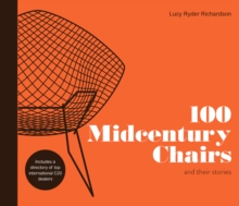 100 Midcentury Chairs : and their stories