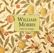 William Morris Decor & Design (Mini), Hardback Book William Morris Decor & Design (Mini), Hardback Book