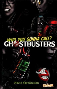 Ghostbusters: Junior Novel, Paperback Book Ghostbusters: Junior Novel, Paperback Book