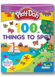 Play-Doh! 100 Things to Spot, Paperback Book Play-Doh! 100 Things to Spot, Paperback Book