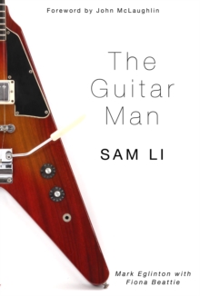 THE GUITAR MAN : SAM LI