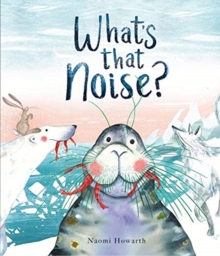What's That Noise?, Hardback Book What's That Noise?, Hardback Book