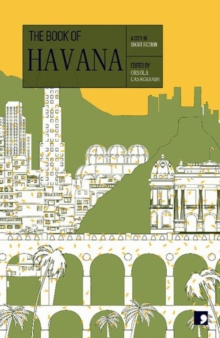 The Book of Havana : A City in Short Fiction