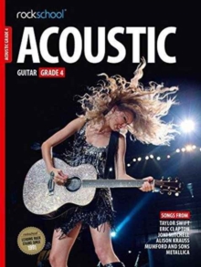 ROCKSCHOOL ACOUSTIC GUITAR - GRADE 4, Paperback Book ROCKSCHOOL ACOUSTIC GUITAR - GRADE 4, Paperback Book
