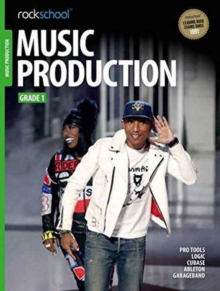 ROCKSCHOOL MUSIC PRODUCTIONS GRADE 1, Paperback Book ROCKSCHOOL MUSIC PRODUCTIONS GRADE 1, Paperback Book