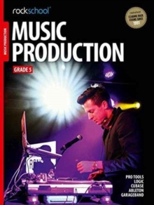 ROCKSCHOOL MUSIC PRODUCTIONS GRADE 5, Paperback Book ROCKSCHOOL MUSIC PRODUCTIONS GRADE 5, Paperback Book
