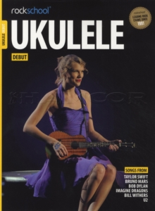 ROCKSCHOOL UKULELE DEBUT, Paperback Book ROCKSCHOOL UKULELE DEBUT, Paperback Book