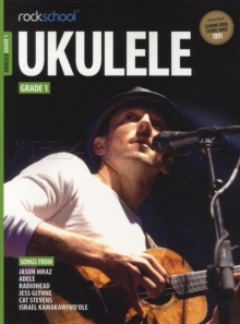 ROCKSCHOOL UKULELE GRADE 1, Paperback Book ROCKSCHOOL UKULELE GRADE 1, Paperback Book