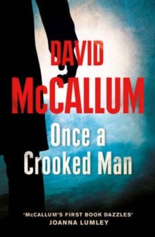 Once a Crooked Man, Paperback / softback Book Once a Crooked Man, Paperback / softback Book