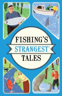 Fishing's Strangest Tales, Paperback Book Fishing's Strangest Tales, Paperback Book